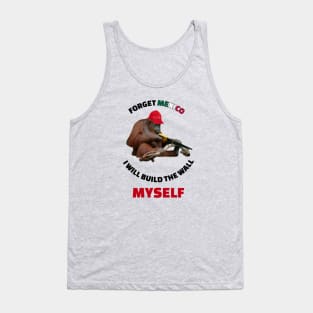 I Will Build The Wall Myself Tank Top